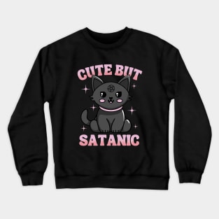 Cute But Satanic Crewneck Sweatshirt